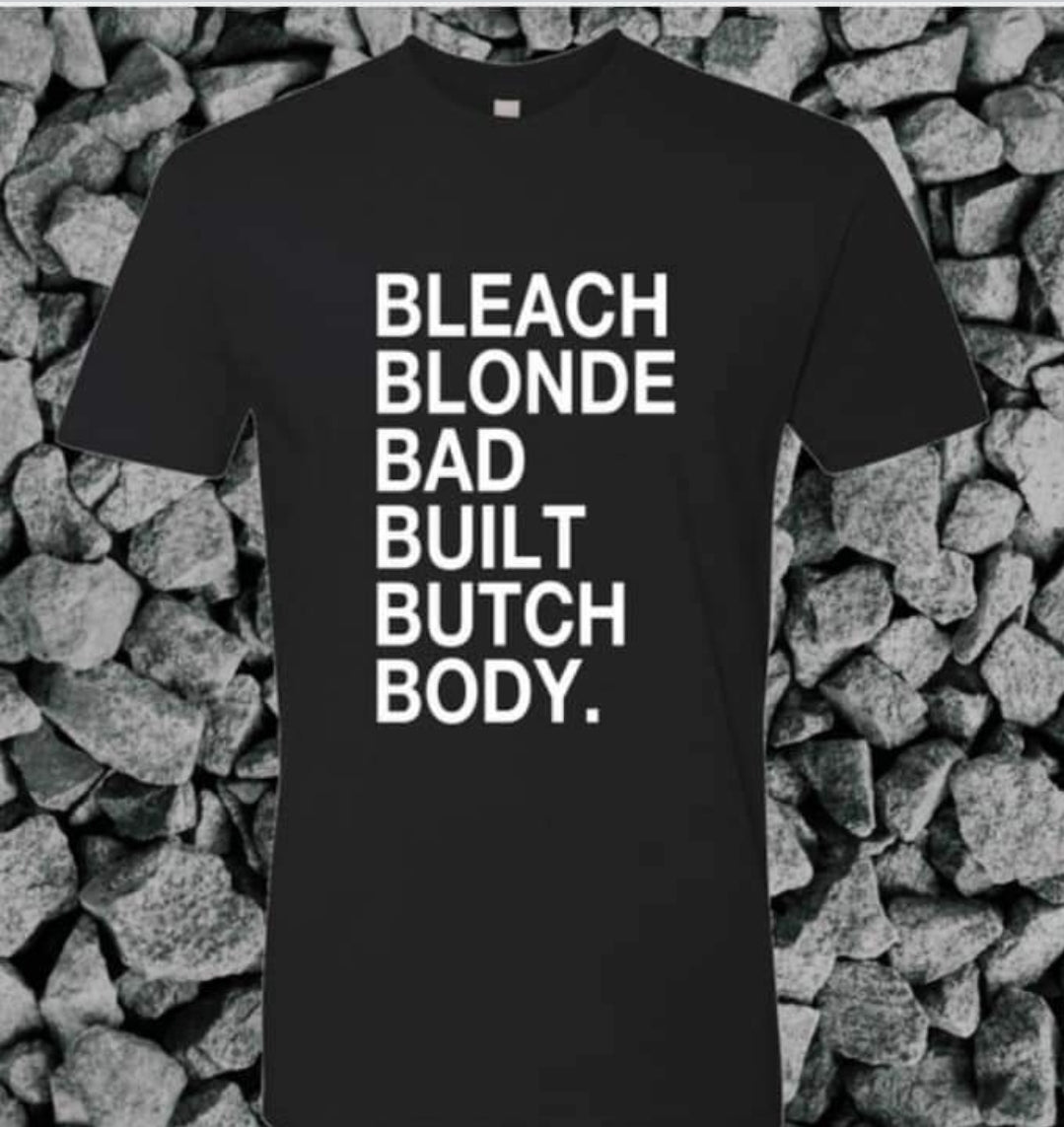 Bleach Blonde Bad Built