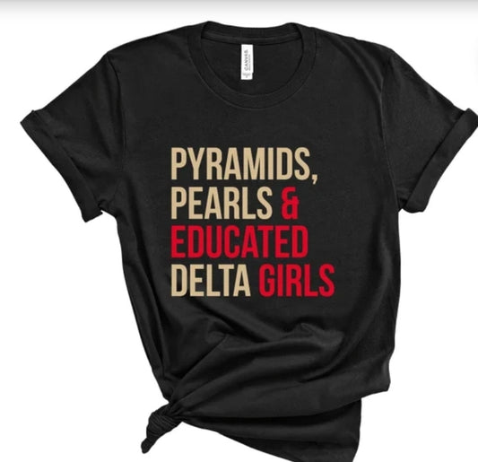 Pyramids, Pearls, and Educated Delta Girls
